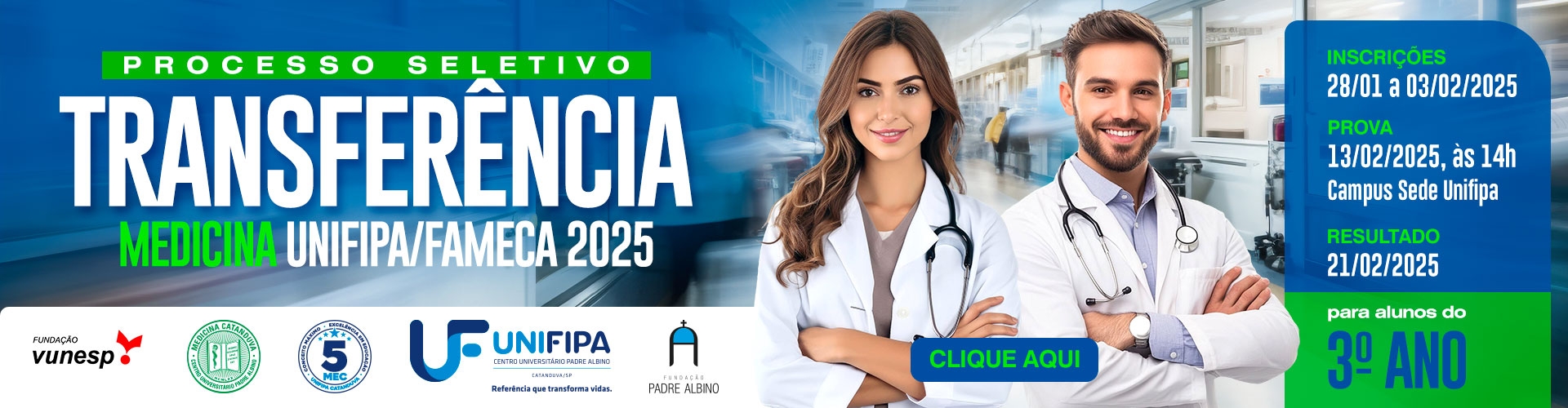 PROCESSO SELETIVO DE TRANSFERÊNCIA PARA O CURSO DE MEDICINA 2025